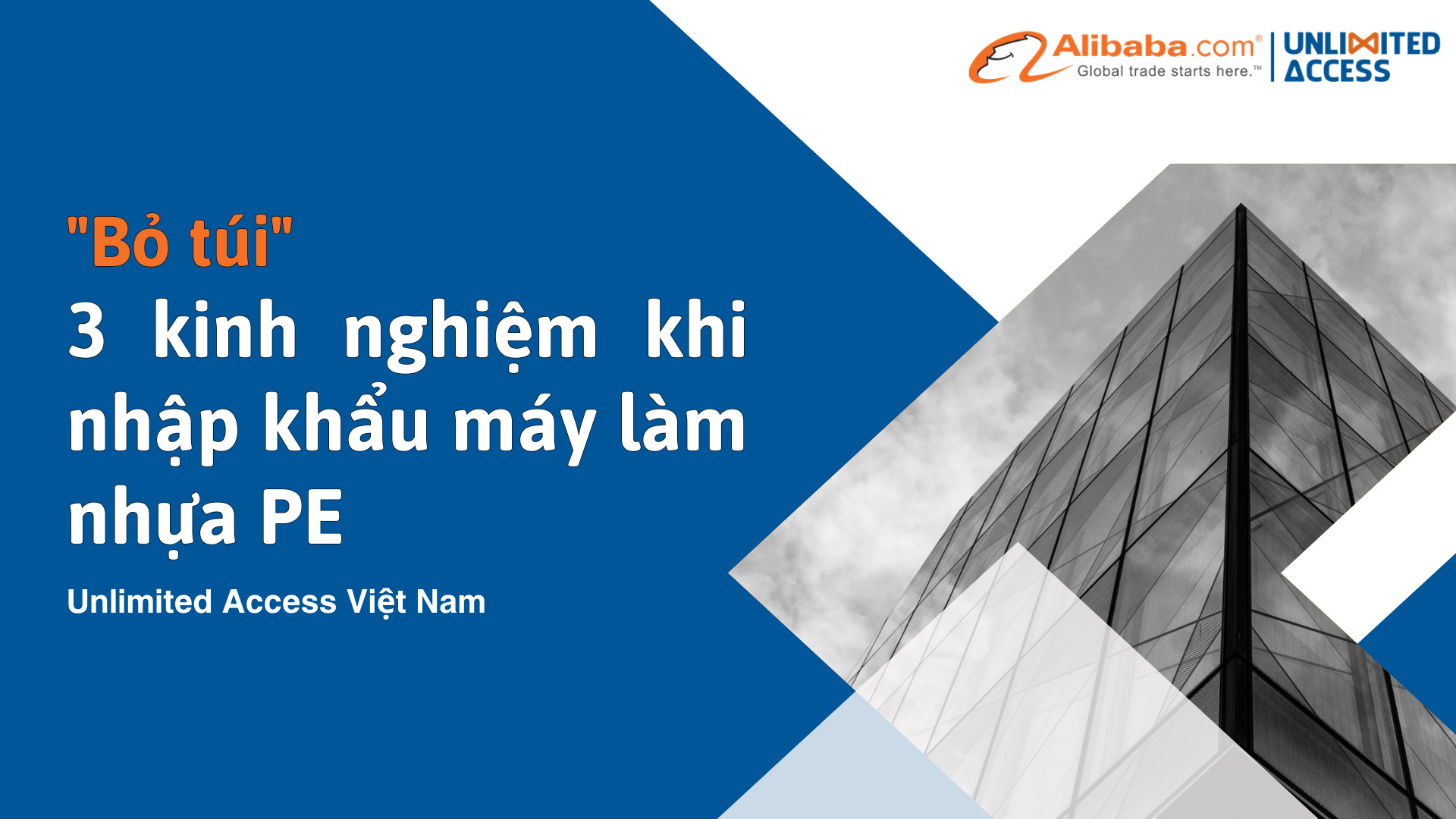 "Bỏ túi" 3 kinh nghiệm khi nhập khẩu máy làm nhựa PE