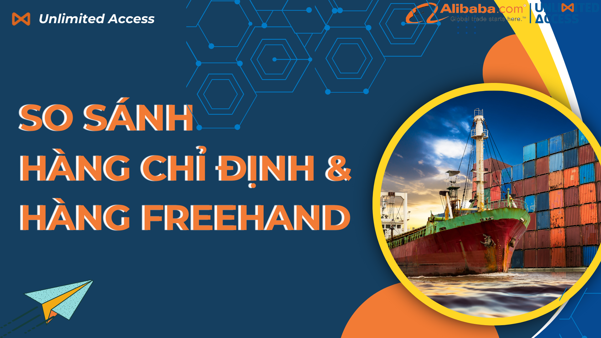 SO SÁNH HÀNG CHỈ ĐỊNH VÀ HÀNG FREEHAND