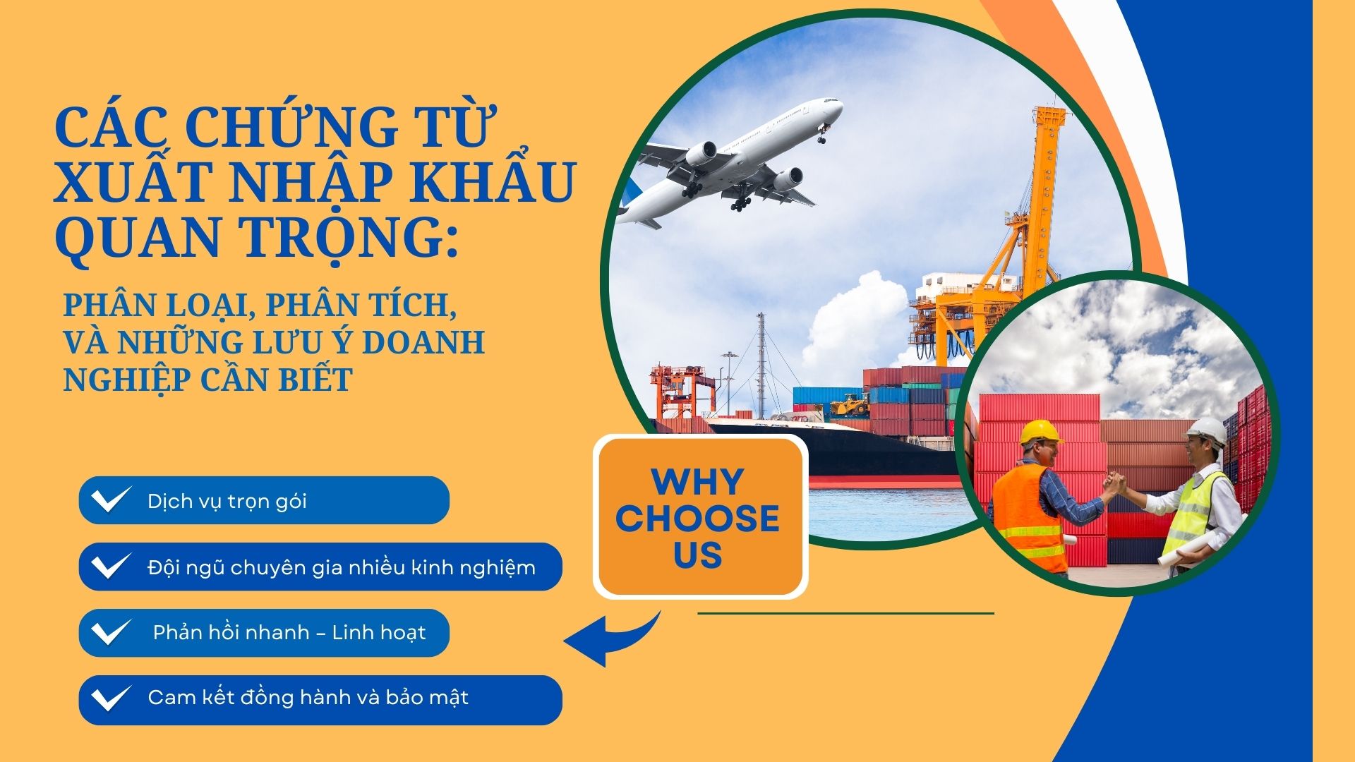Các Chứng Từ Xuất Nhập Khẩu Quan Trọng Và Những Lưu Ý Doanh Nghiệp Cần Biết 2025